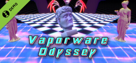 Vaporware Odyssey Demo