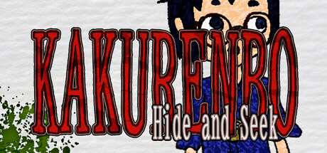 KAKURENBO: Hide and Seek