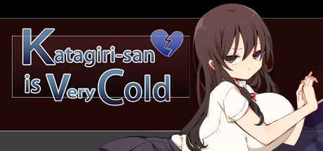 Katagiri-san is very cold