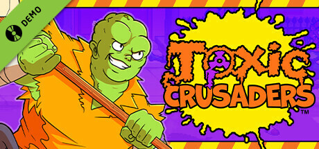 Toxic Crusaders Demo