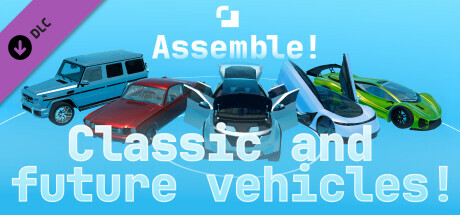 Assemble! - Classic and future vehicles