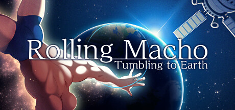 Rolling Macho:Tumbling to Earth