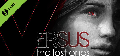 VERSUS: The Lost Ones Demo