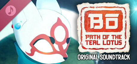 Bō: Path of the Teal Lotus (Original Game Soundtrack)