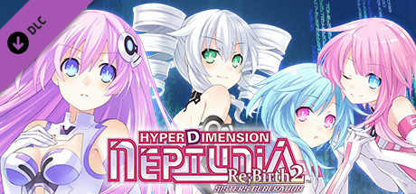 Hyperdimension Neptunia Re;Birth2 Additional Content Pack 2