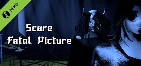 Scare: Fatal Picture Demo