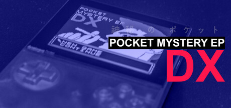 POCKET MYSTERY EP DX