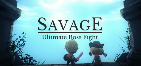 Savage: Ultimate Boss Fight