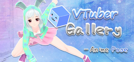 VTuber Gallery : Anime Pose