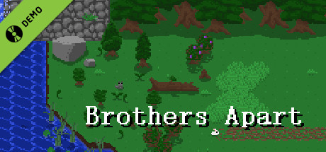 Brothers Apart Demo