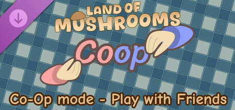 Land of Mushrooms Co-Op mode - Play with Friends