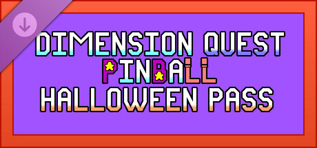 Dimension Quest Pinball Event Pass - Halloween