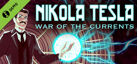 Nikola Tesla: War of the Currents Demo