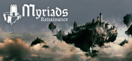 Myriads: Renaissance