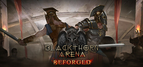 Blackthorn Arena: Reforged