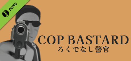 Cop Bastard Demo