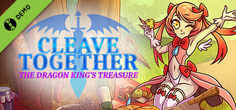 Cleave Together: The Dragon King's Treasure Demo