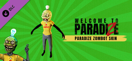 Welcome to ParadiZe - ParadiZe Zombot Skin