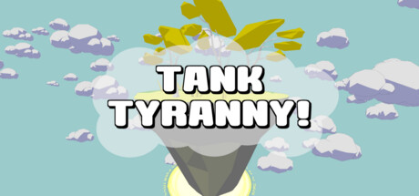 Tank Tyranny