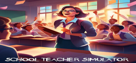 Schoolteacher Simulator Playtest