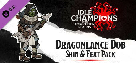 Idle Champions - Dragonlance Dob Skin & Feat Pack