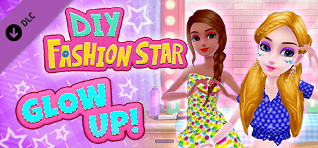 DIY Fashion Star: Glow Up!