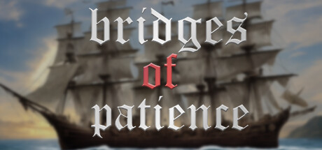 Bridges of Patience