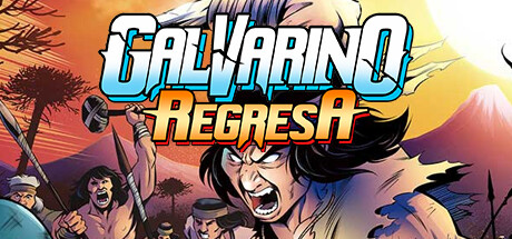 Galvarino Regresa