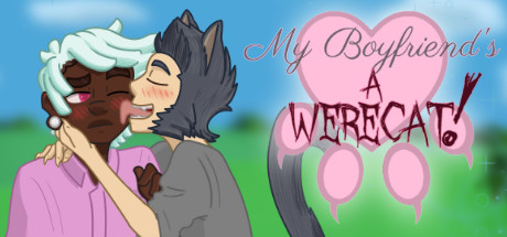 My Boyfriend's a Werecat!