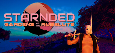 Starnded: Gardens of the Rubellite