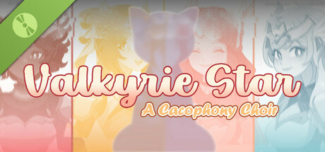 Valkyrie Star: A Cacophony Choir Demo
