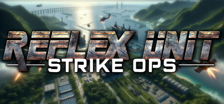 Reflex Unit : Strike Ops