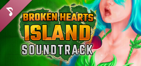 Broken Hearts Island Soundtrack