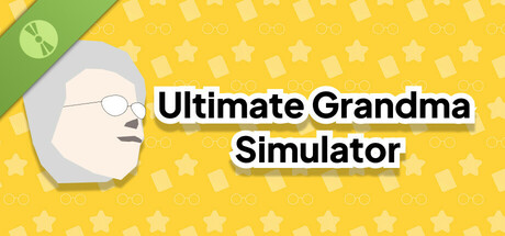 Ultimate Grandma Simulator Demo