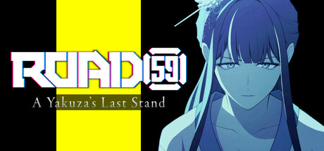 ROAD59　A Yakuza’s Last Stand