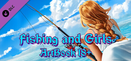 Fishing and Girls - Artbook 18+