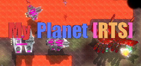 My Planet [RTS]