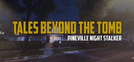 Tales Beyond The Tomb - Pineville Night Stalker