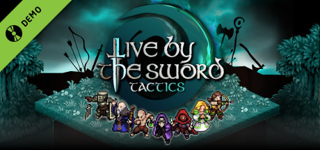 Live by the Sword: Tactics Demo