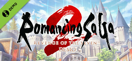 Romancing SaGa 2: Revenge of the Seven Demo