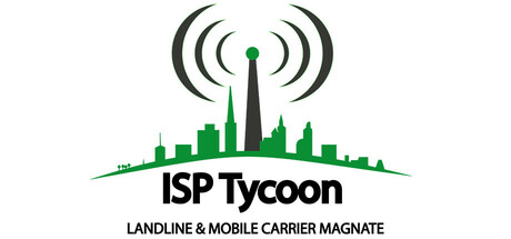 ISP Tycoon - Landline & Mobile Carrier Magnate