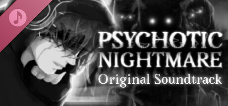 Psychotic Nightmare: Supporter OST