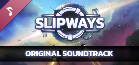 Slipways Soundtrack