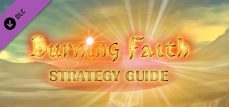 Burning Faith - Strategy Guide