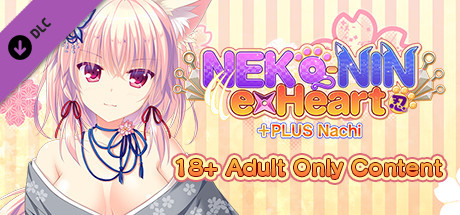 NEKO-NIN exHeart +PLUS Nachi - 18+ Adult Only Content