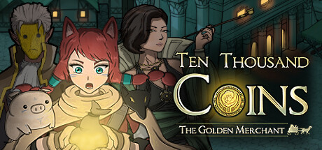 Ten Thousand Coins: The Golden Merchant