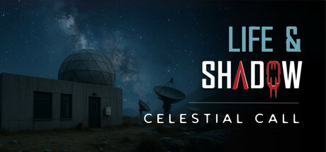 Life & Shadow: Celestial Call