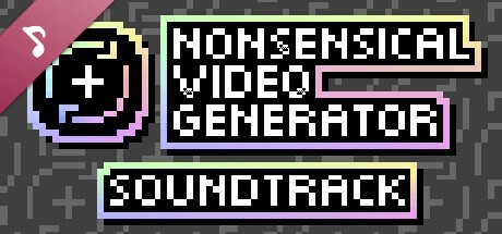 Nonsensical Video Generator Soundtrack