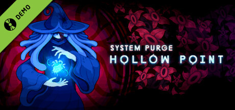 System Purge: Hollow Point Demo