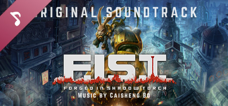 F.I.S.T.: Forged In Shadow Torch - Original Soundtrack